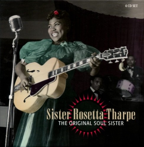 Sister rosetta tharpe the - sister,