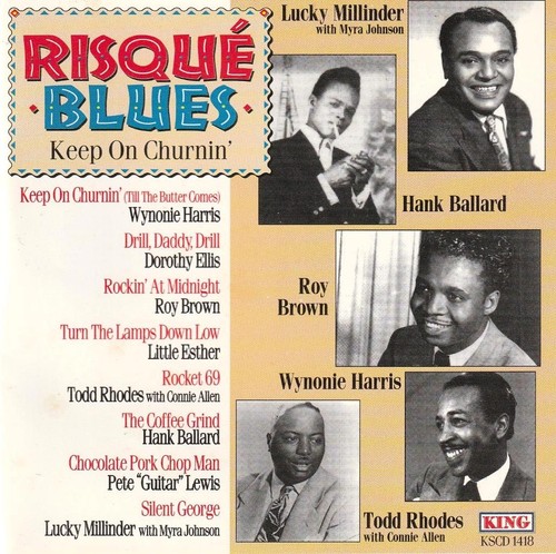 Risque blues keep churnin - on,