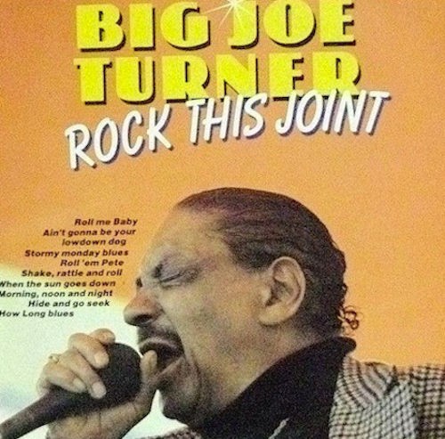 Big joe turner rock - turner,
