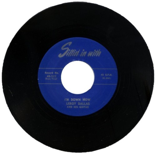 Leroy dallas down now - leroy, "i'm