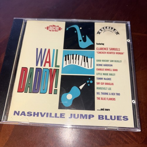 Wail daddy nashville - wail, daddy!